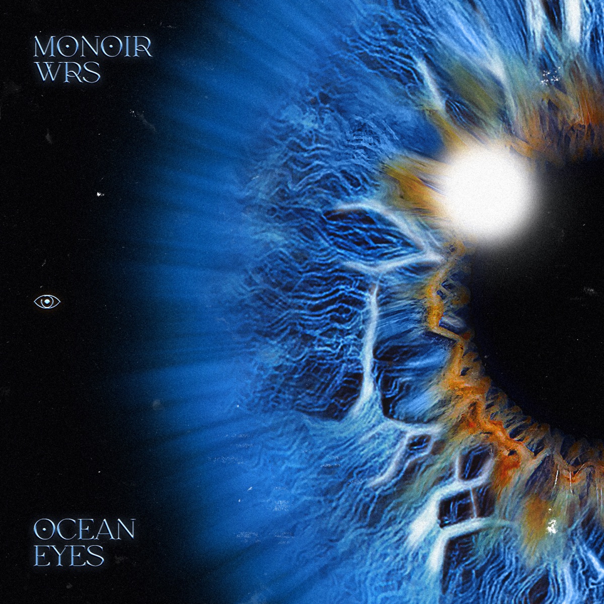 Ocean Eyes - Single by Monoir & wrs album cover