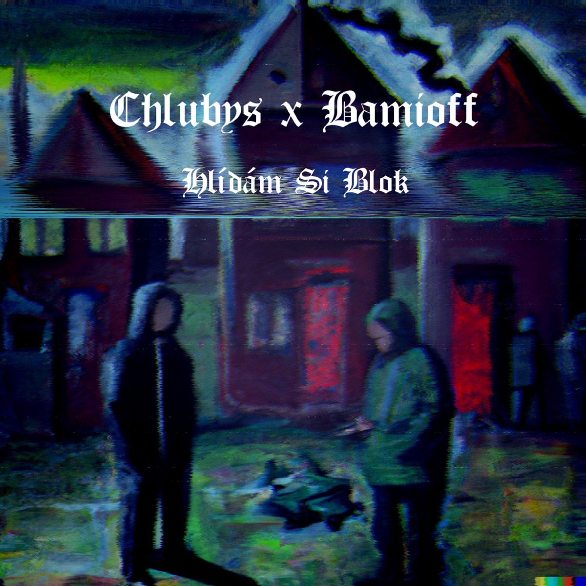 Hlídám Si Blok (feat. Bamioff) - Single by Chlubys album cover