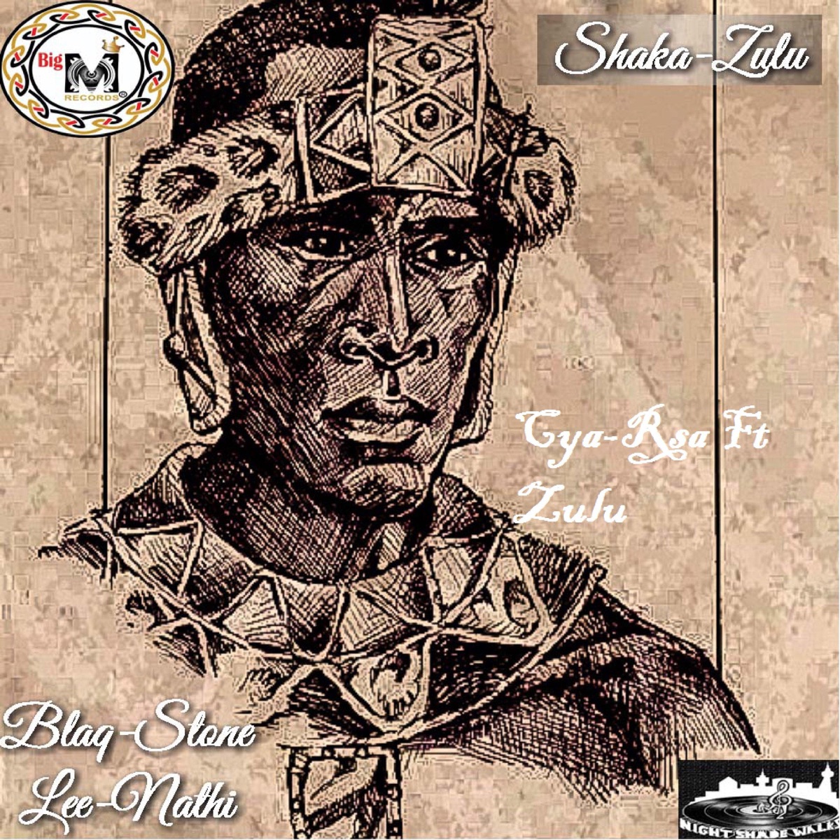 Shaka Zulu (feat. Zulu, Blaq Stone & Lee-Nathi) - Single by Cya-Rsa album cover