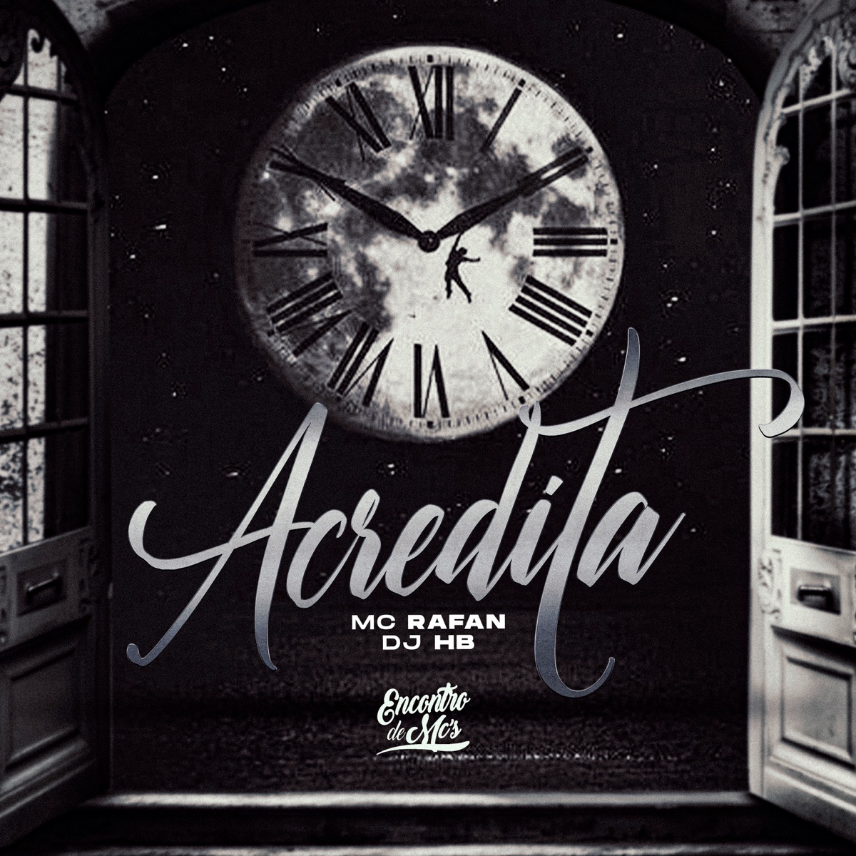 Acredita - Single by MC Rafan & DJ HB album cover