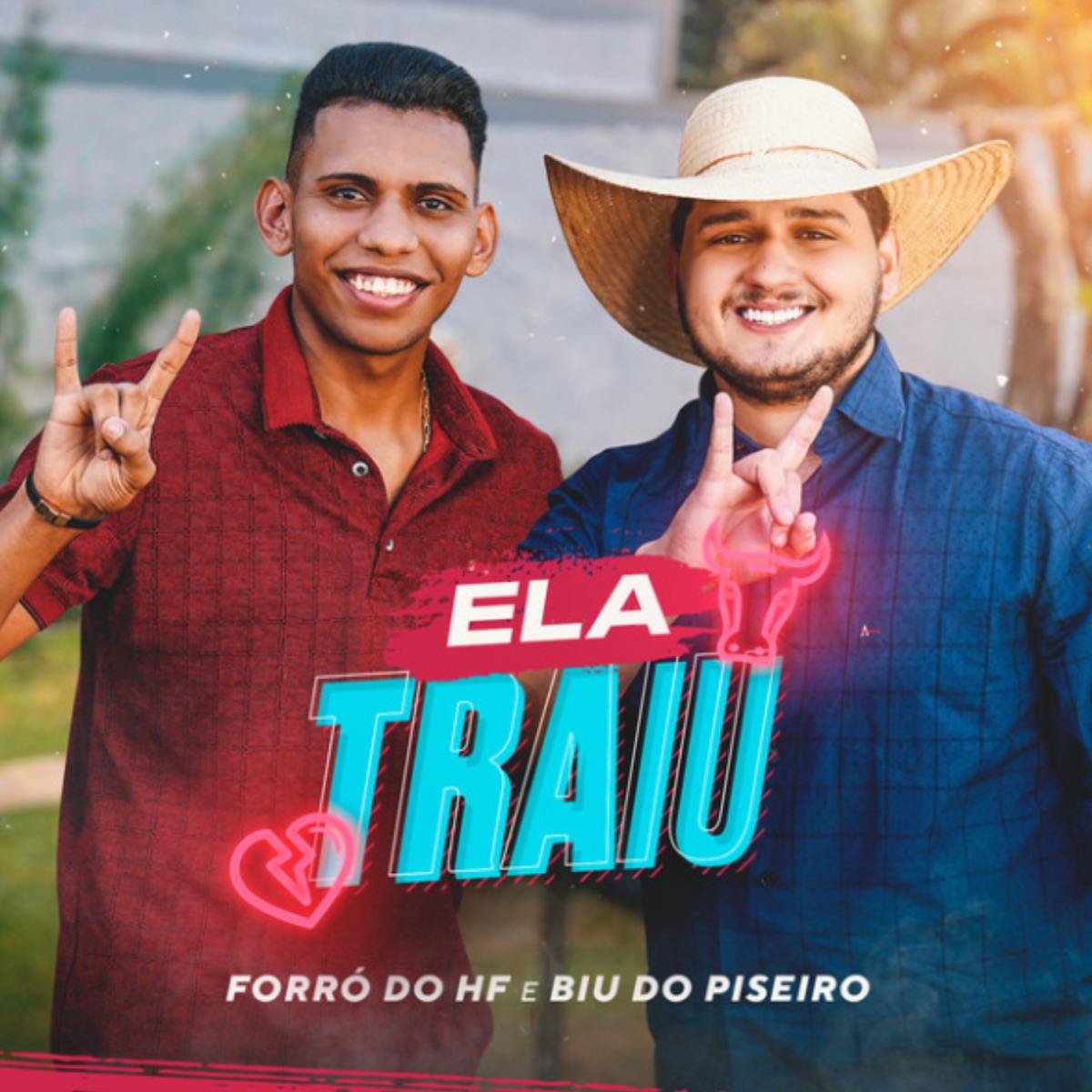 Ela Traiu - Single by Biu do Piseiro & Forró do HF album cover