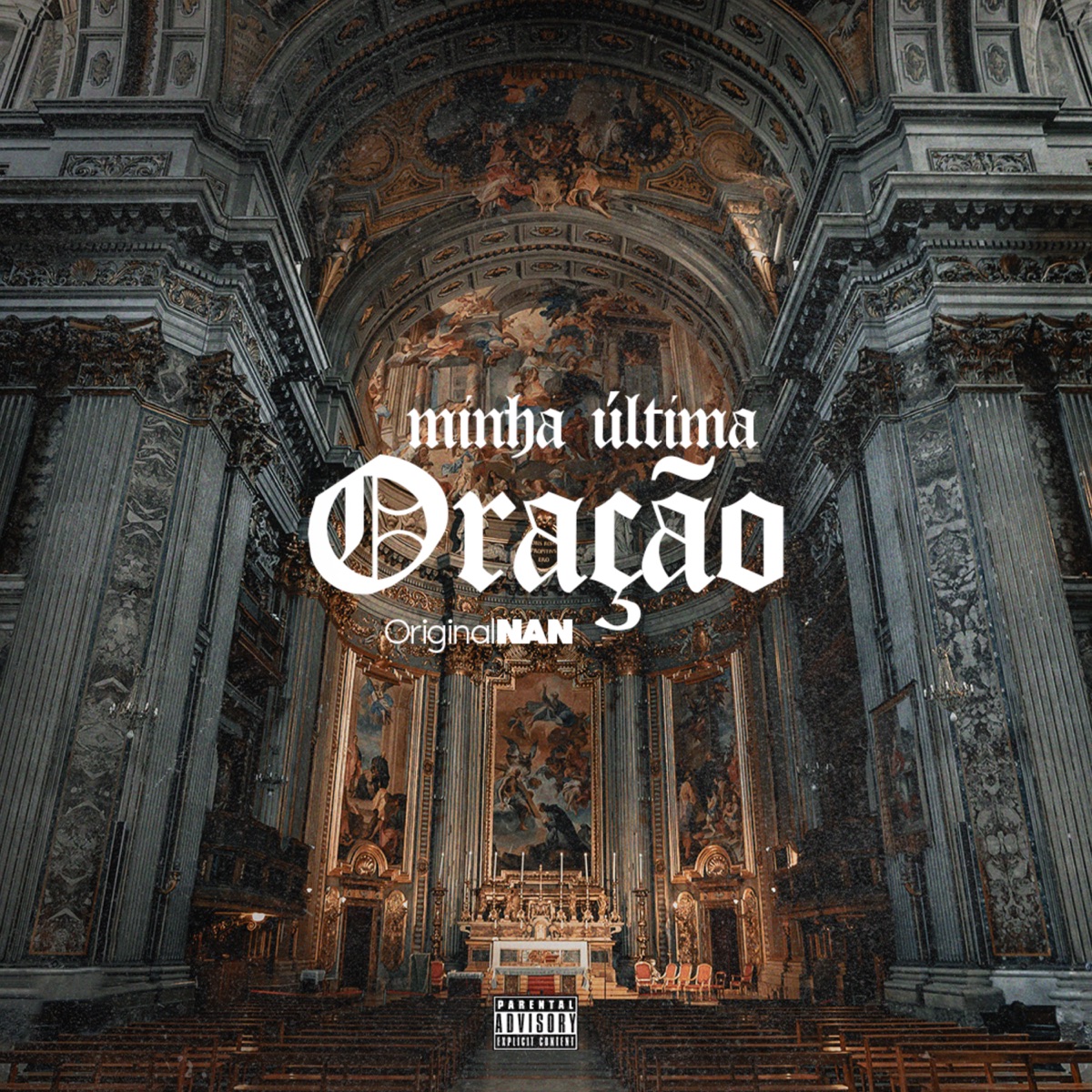 Minha Última Oração - Single by Original NAN & Black Jaguar album cover