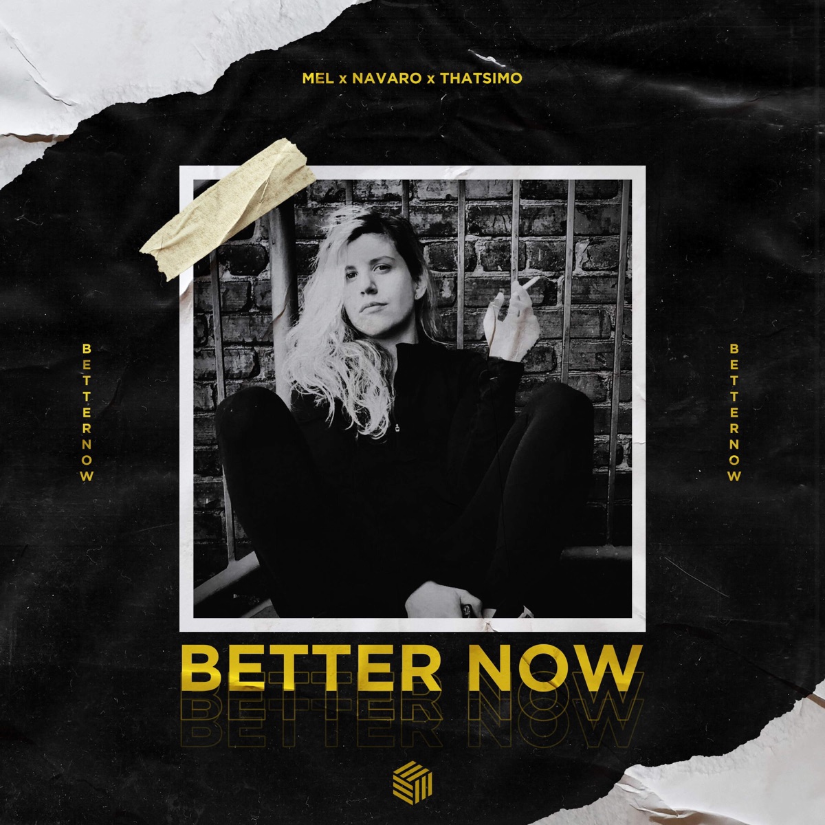 Better Now - Single by MEL, Navaro & Thatsimo album cover