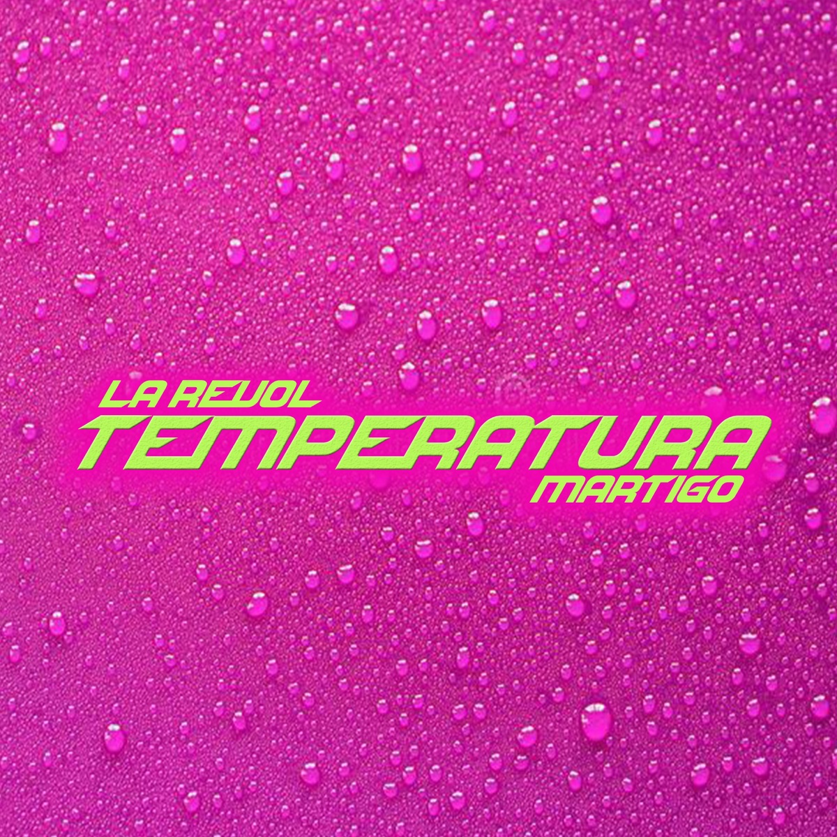 Temperatura - Single by La Revol & Martigo album cover