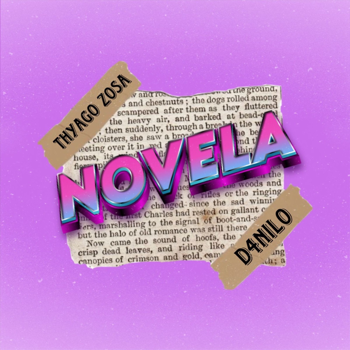 Novela (feat. D4NIL0) - Single by Thyago Zosa album cover