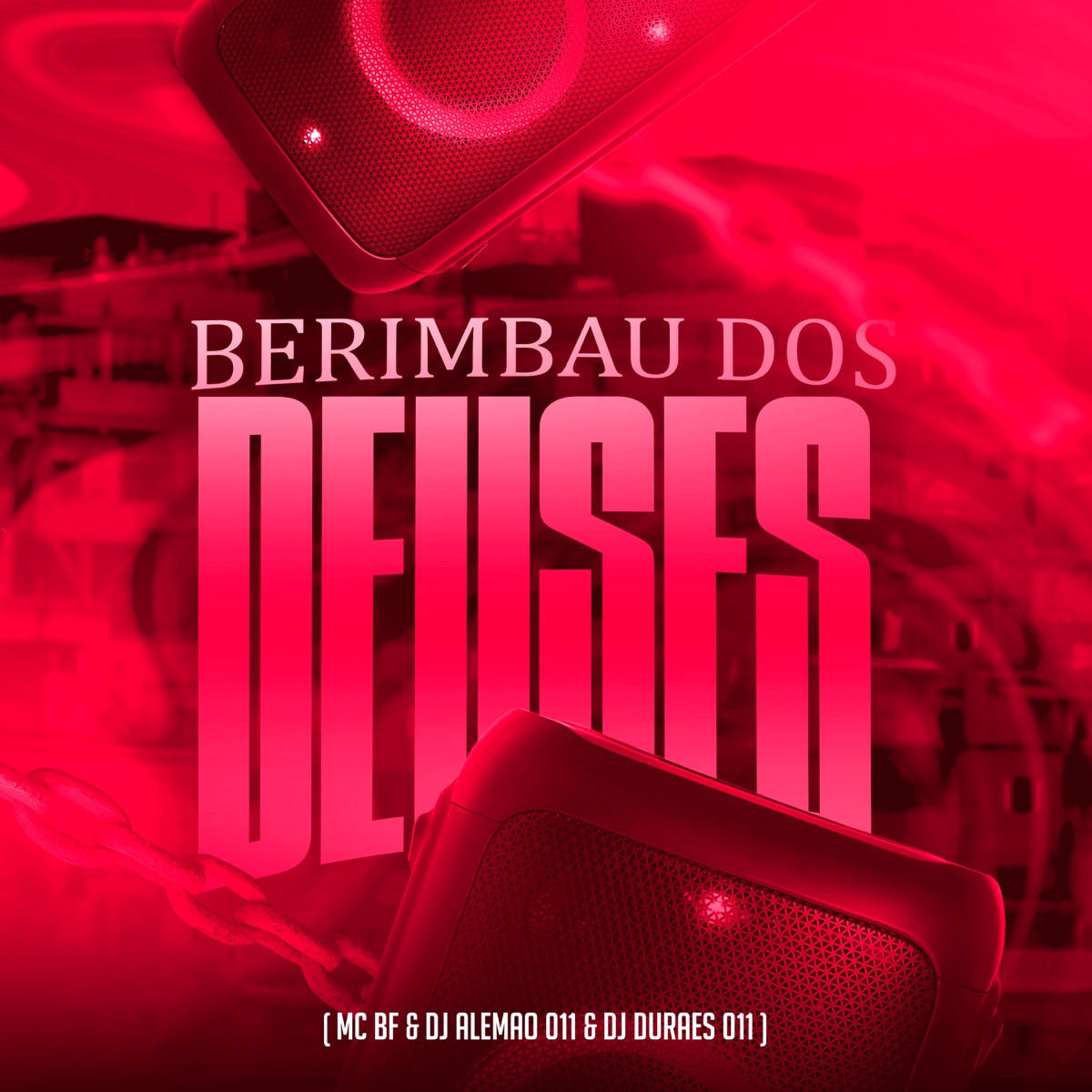 Berimbau dos Deuses - Single by Mc BF, DJ Alemão 011 & DJ DURAES 011 album cover