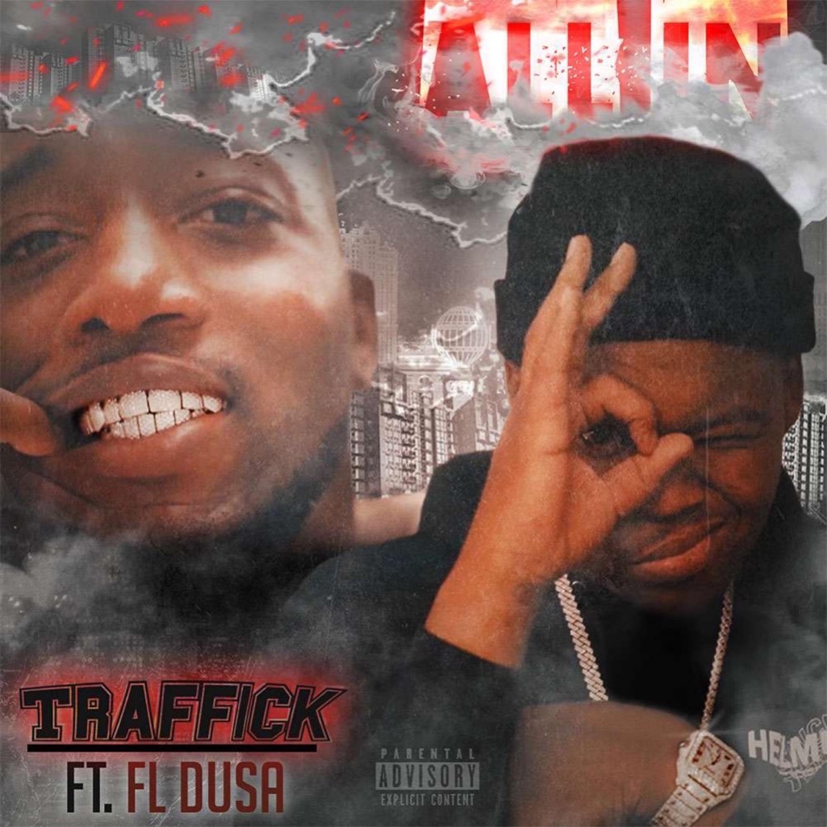 All In (feat. Fl Dusa & OG boobie black) - Single by Buddy Traffick album cover