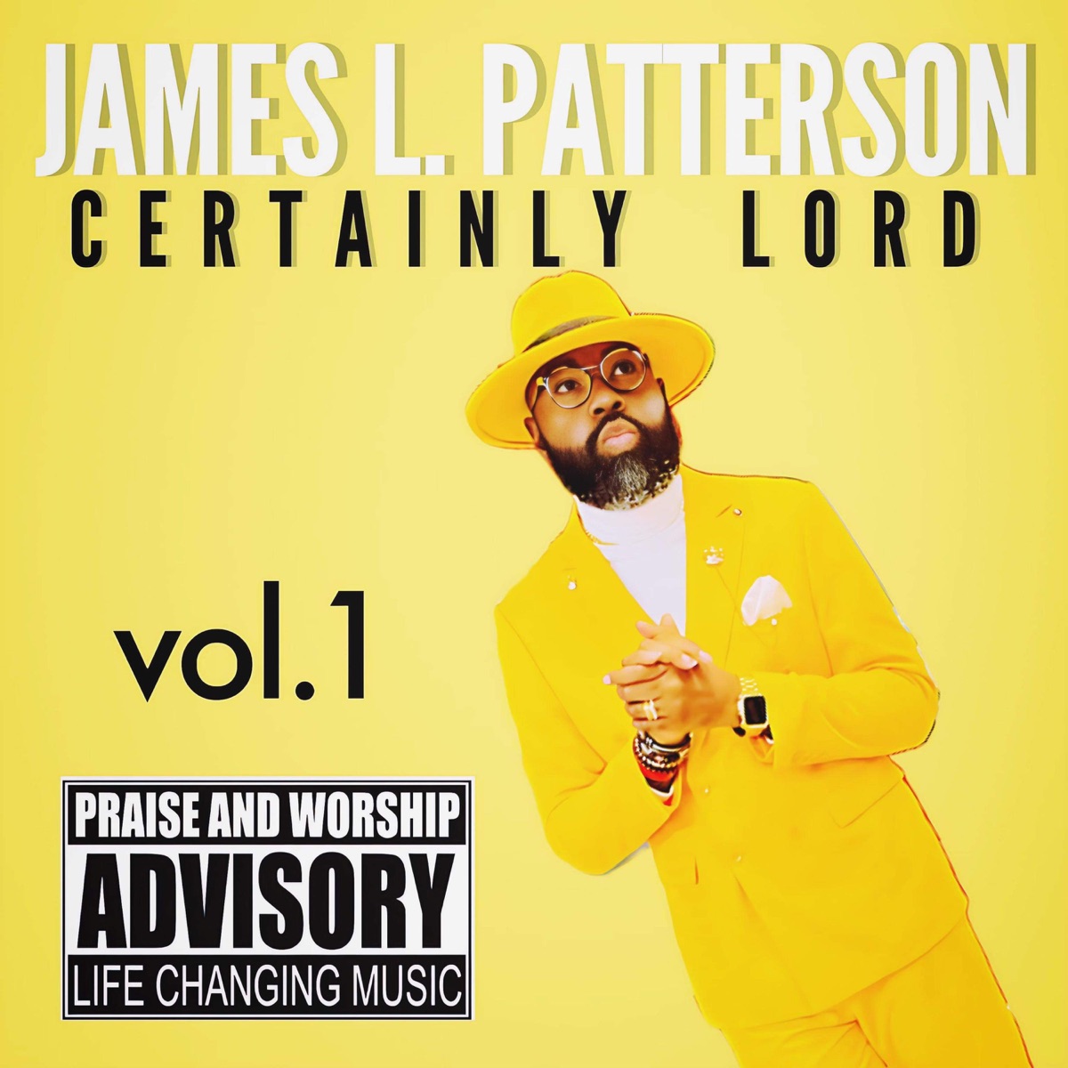 Certainly Lord - Single by James L. Patterson album cover