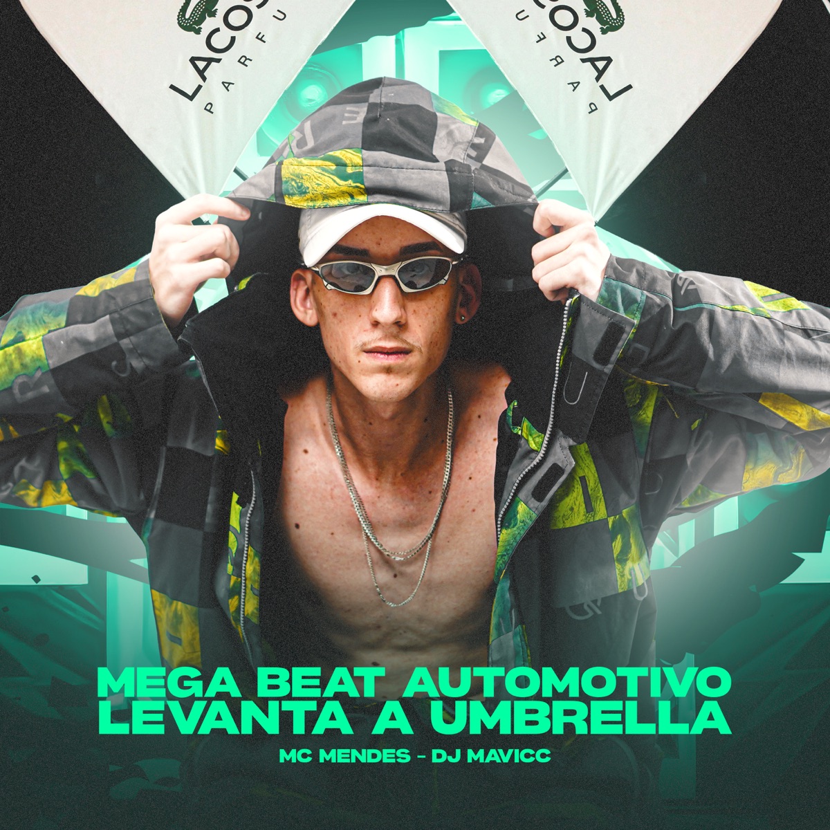 MEGA BEAT AUTOMOTIVO LEVANTA A UMBRELLA - Single by DJ MAVICC & Mc Mendes album cover