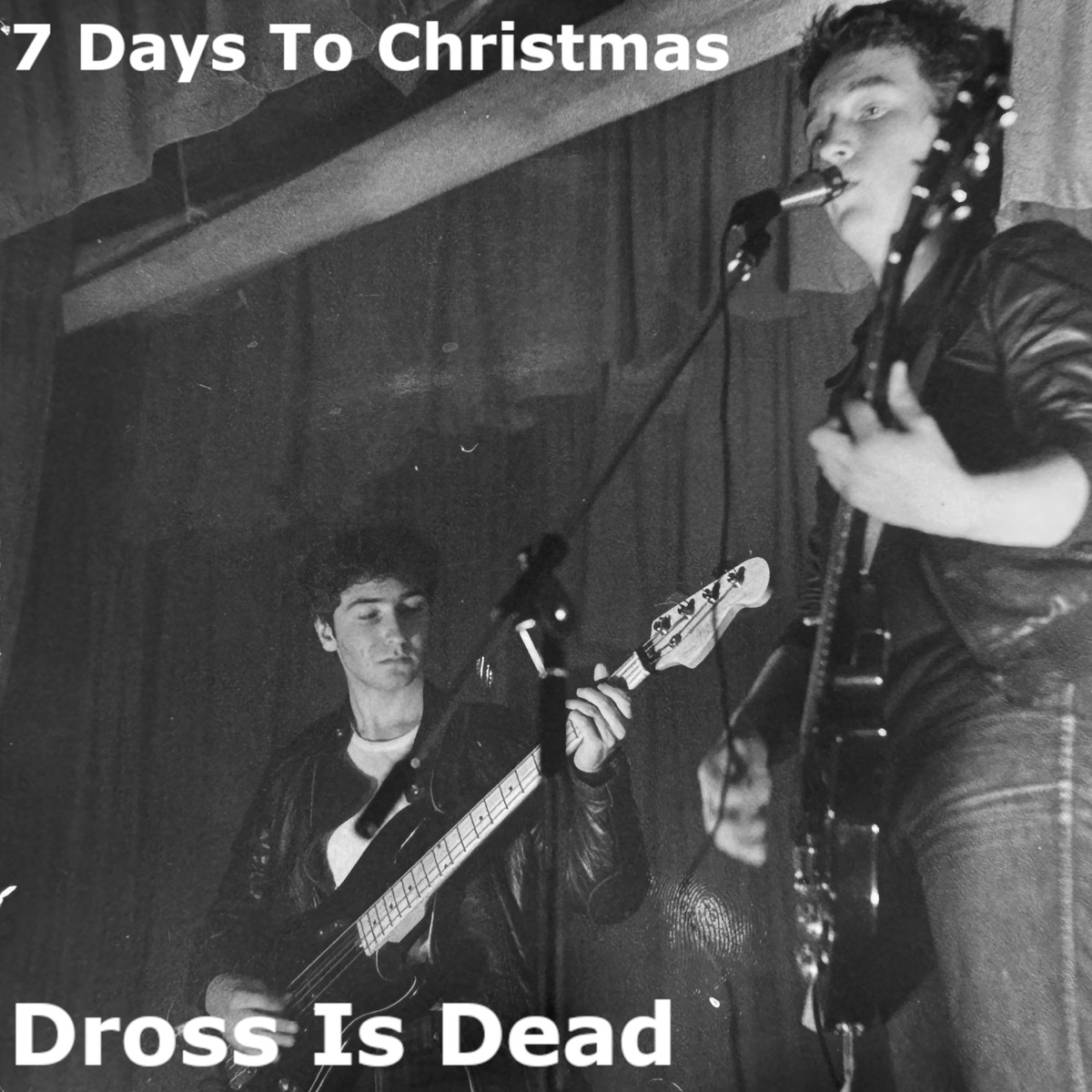Dross Is Dead - Single by 7 Days To Christmas album cover
