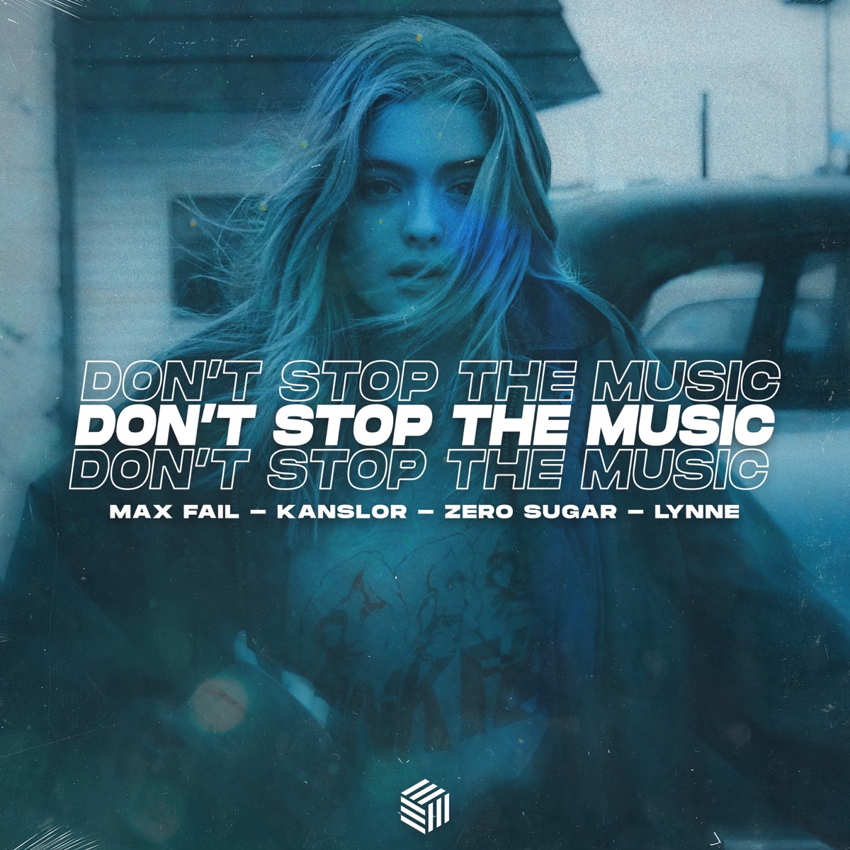 Don't Stop The Music - Single by Max Fail, Kanslor & ZERO SUGAR album cover