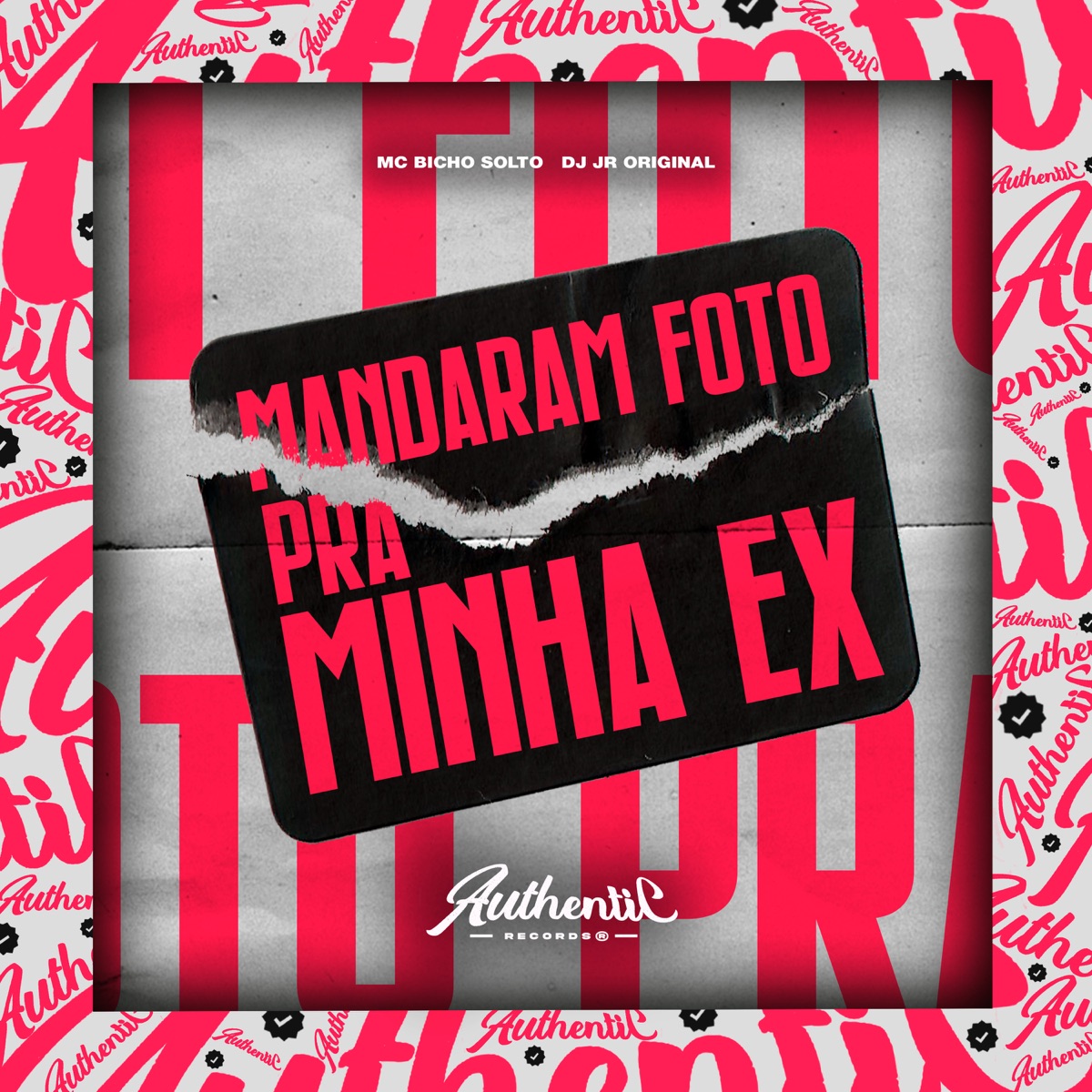 Mandaram Foto Pra Minha Ex (feat. MC Bicho Solto) - Single by DJ JR ORIGINAL album cover