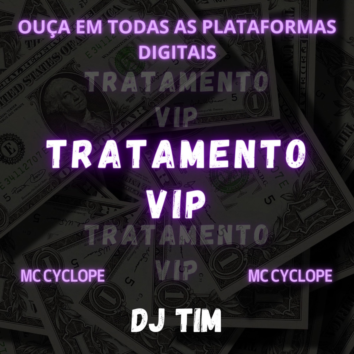 Tratamento Vip (feat. Mc Cyclope) - Single by Dj Tiim album cover