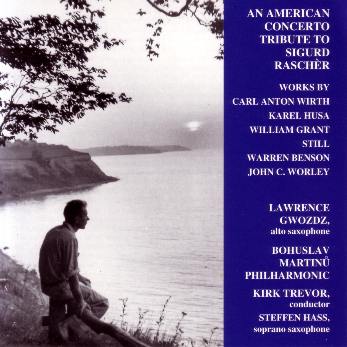 An American Concerto Tribute to Sigurd Rascher by Bohuslav Martinů Philharmonic Orchestra & Kirk Trevor album cover