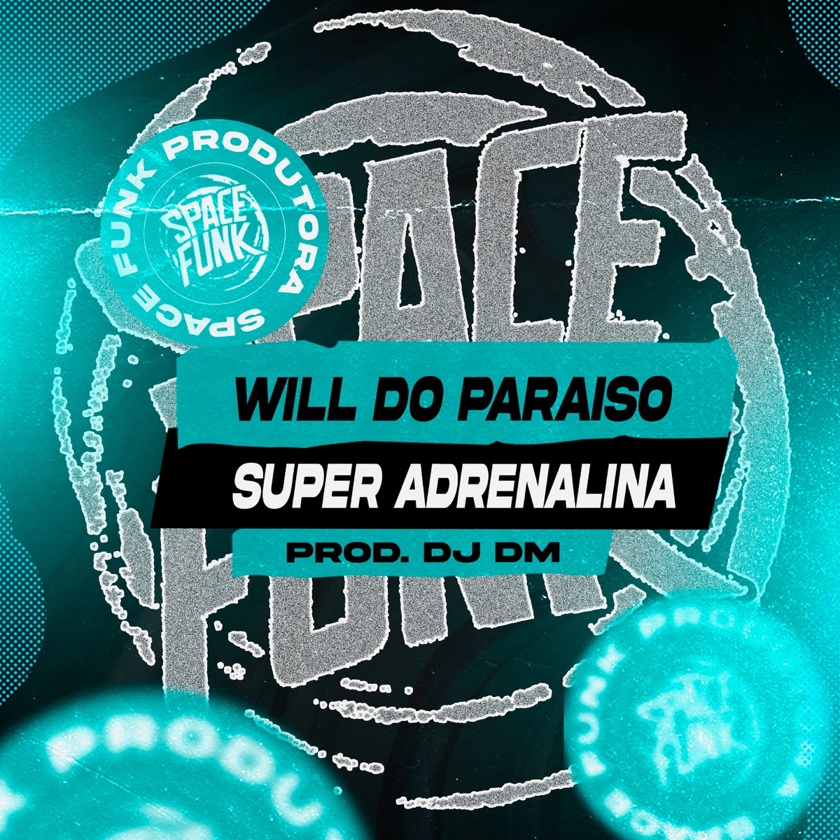 Super Adrenalina - Single by Mc Will do Paraiso album cover