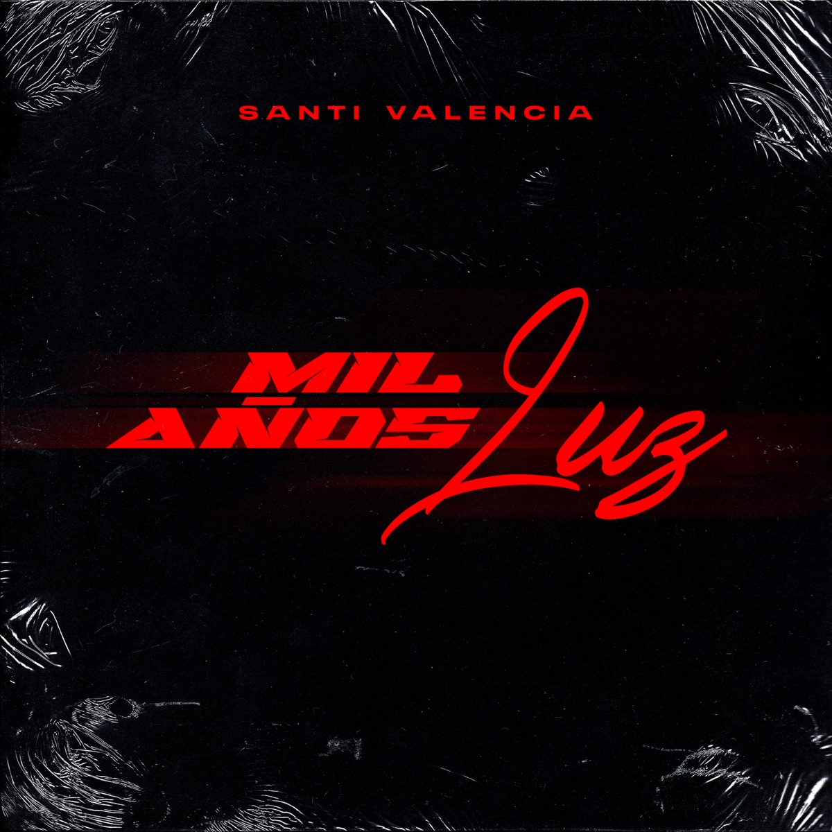 Mil Años Luz - Single by Santi Valencia album cover