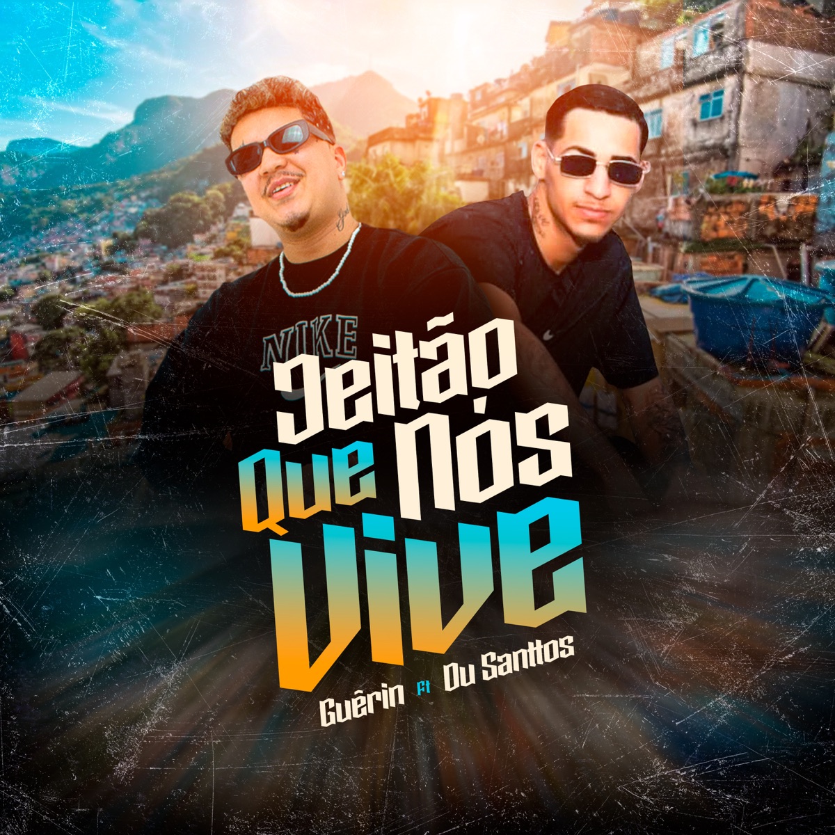 Jeitão Que Nós Vive - Single by Guêrin & Du Santtos album cover