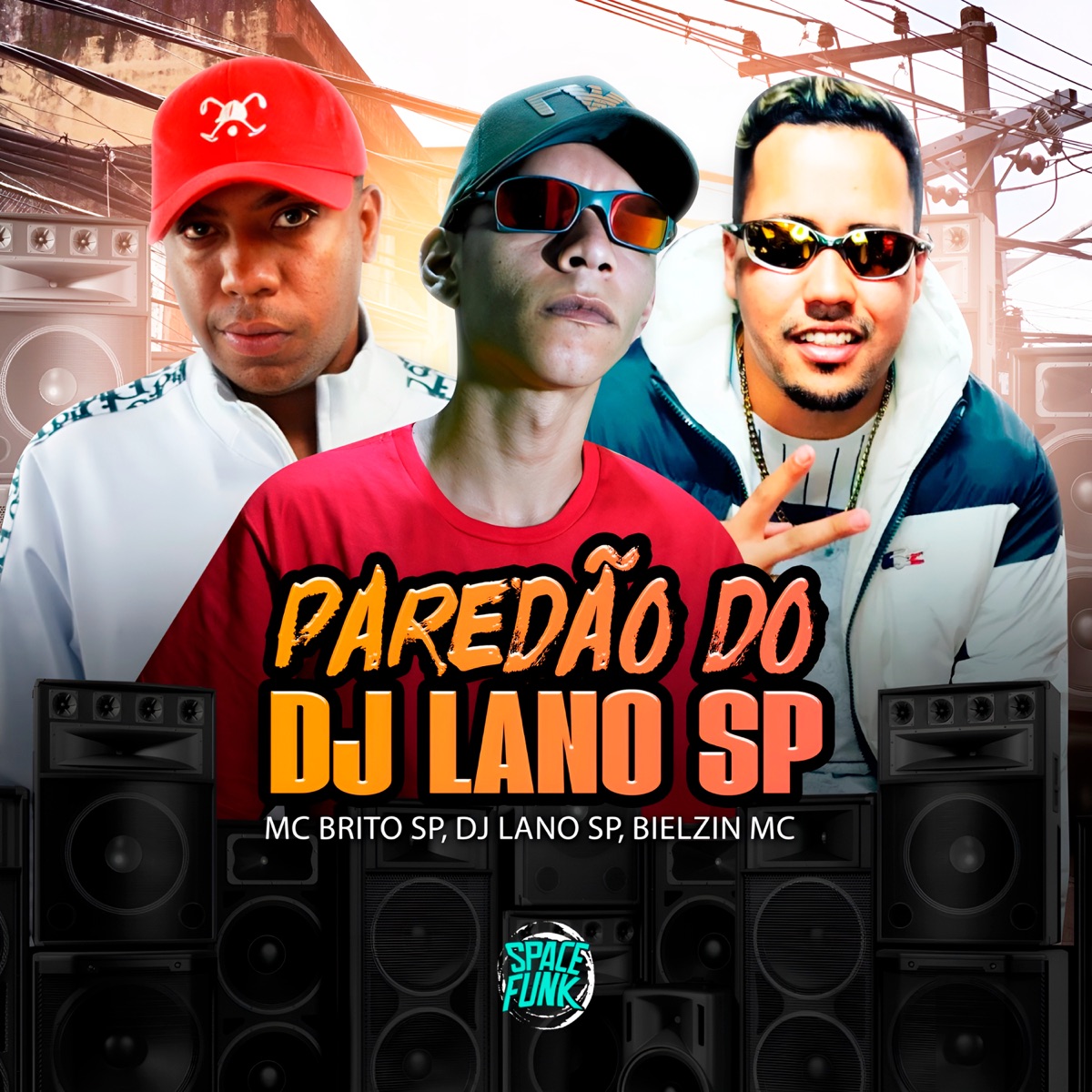 Paredão do Dj Lano Sp - Single by DJ Lano SP, BIELZIN MC & Mc Brito SP album cover
