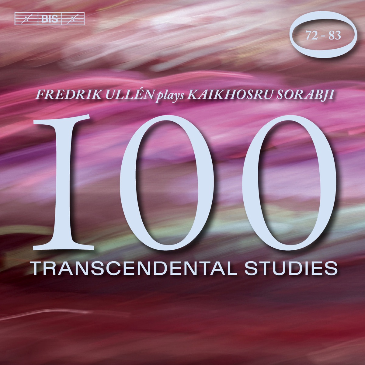 Sorabji: 100 Transcendental Studies, Nos. 72-83 by Fredrik Ullén album cover