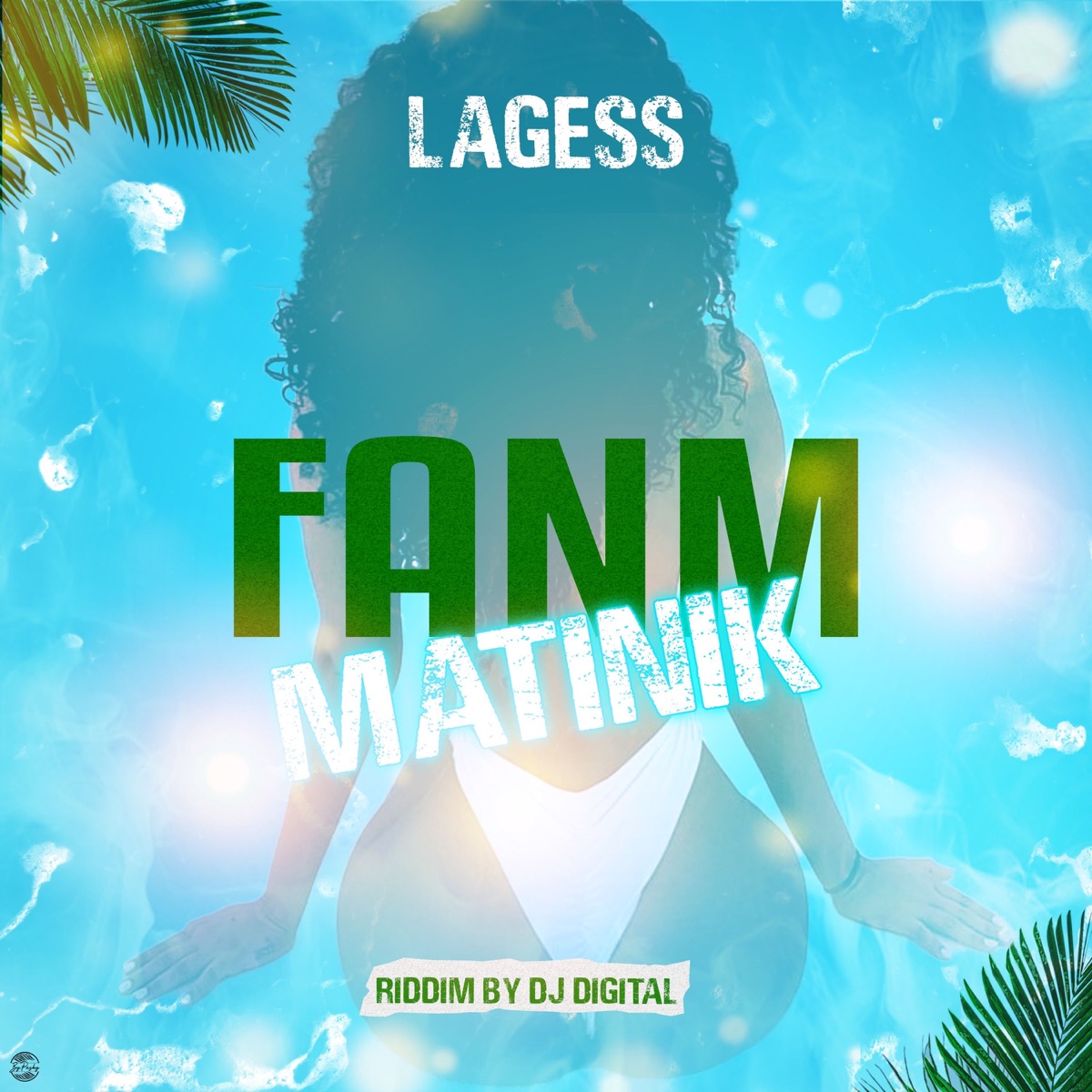 Fanm Matinik - Single by Lagess & Dj DiGiTaL album cover