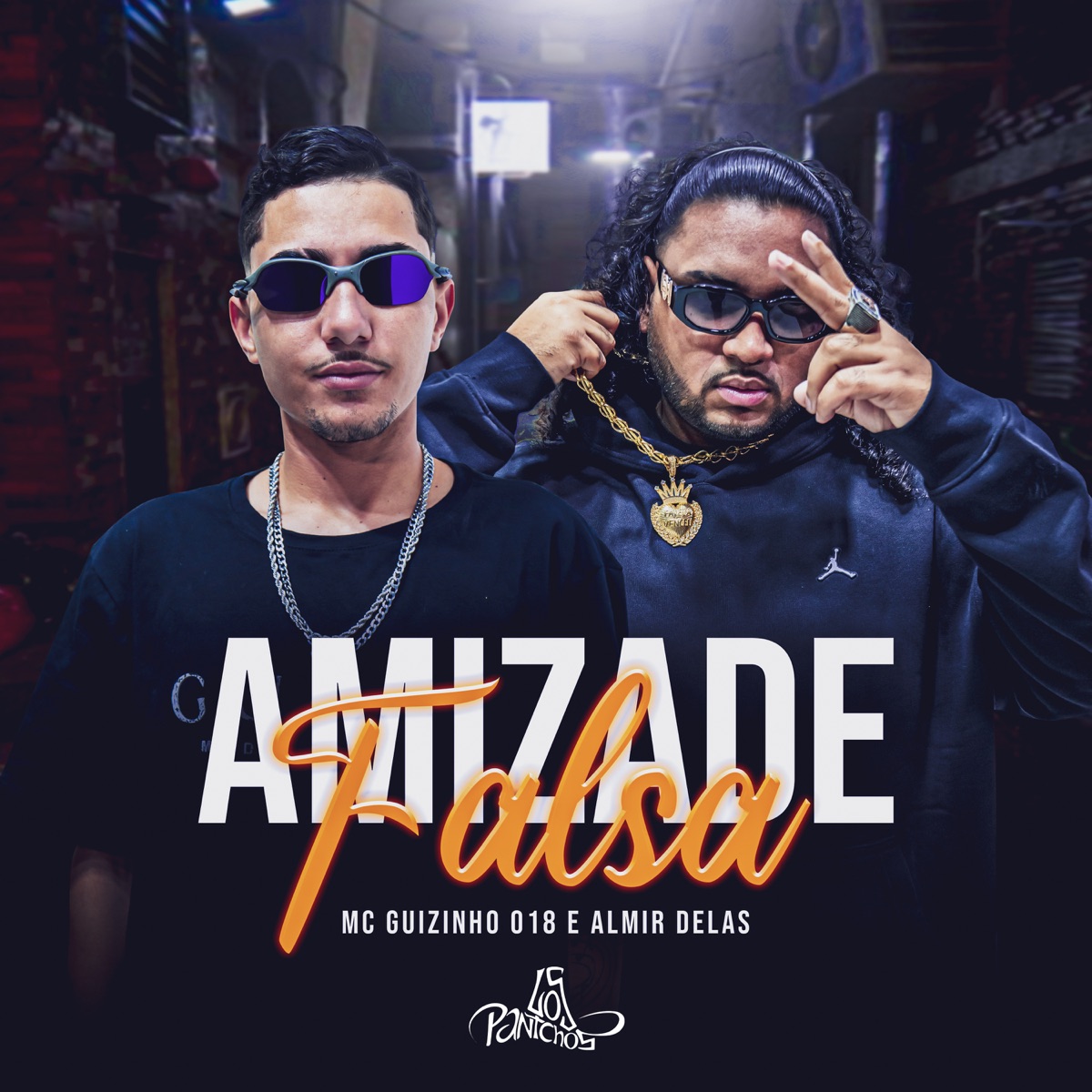 Amizade Falsa - Single by MC Guizinho 018 & Almir delas album cover