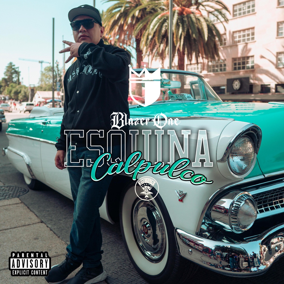 Esquina Calpulco (feat. Fernanda Santísimo Barrio) - Single by Blazer One Oficial album cover