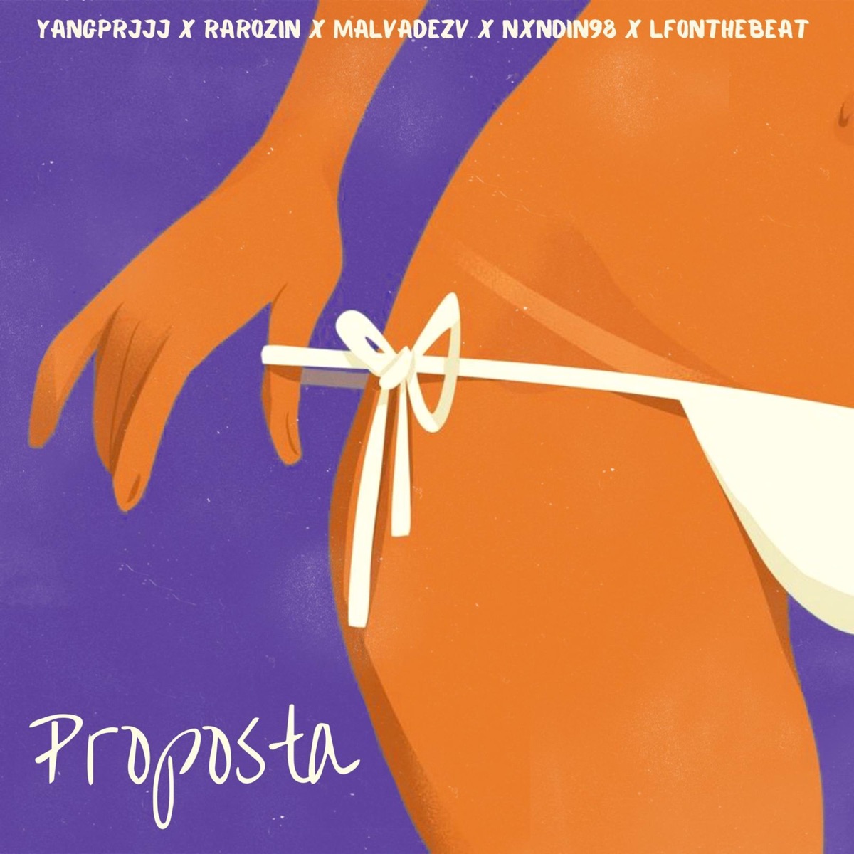 Proposta (feat. Raro, LF, Malvadeza & Nandin) - Single by Yangprj album cover