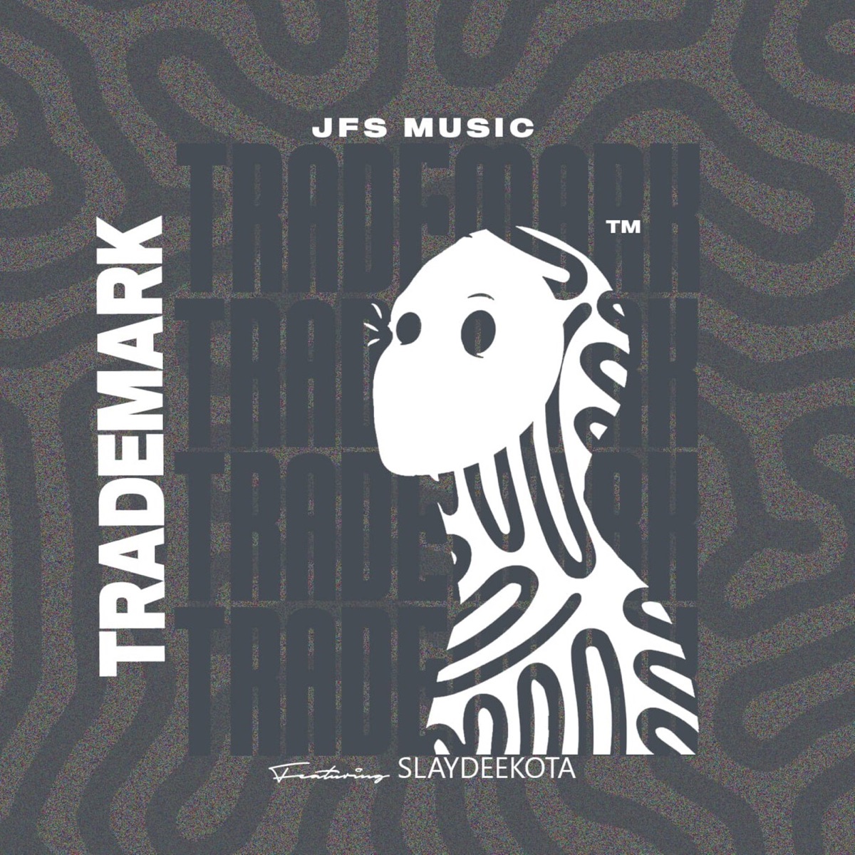 Trademark (feat. SlayDeeKota) - Single by JFS music album cover