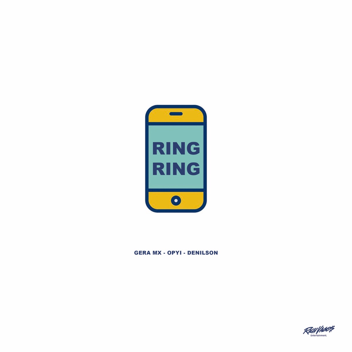 Ring Ring - Single by Gera MX, OPYI, Denilson & Rich Vagos album cover