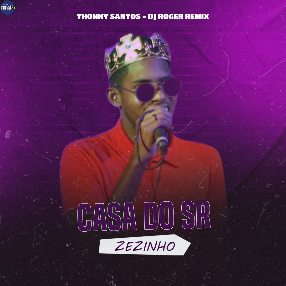 Casa do Sr Zezinho - Single by Thonny Santos & Dj Roger Remix album cover