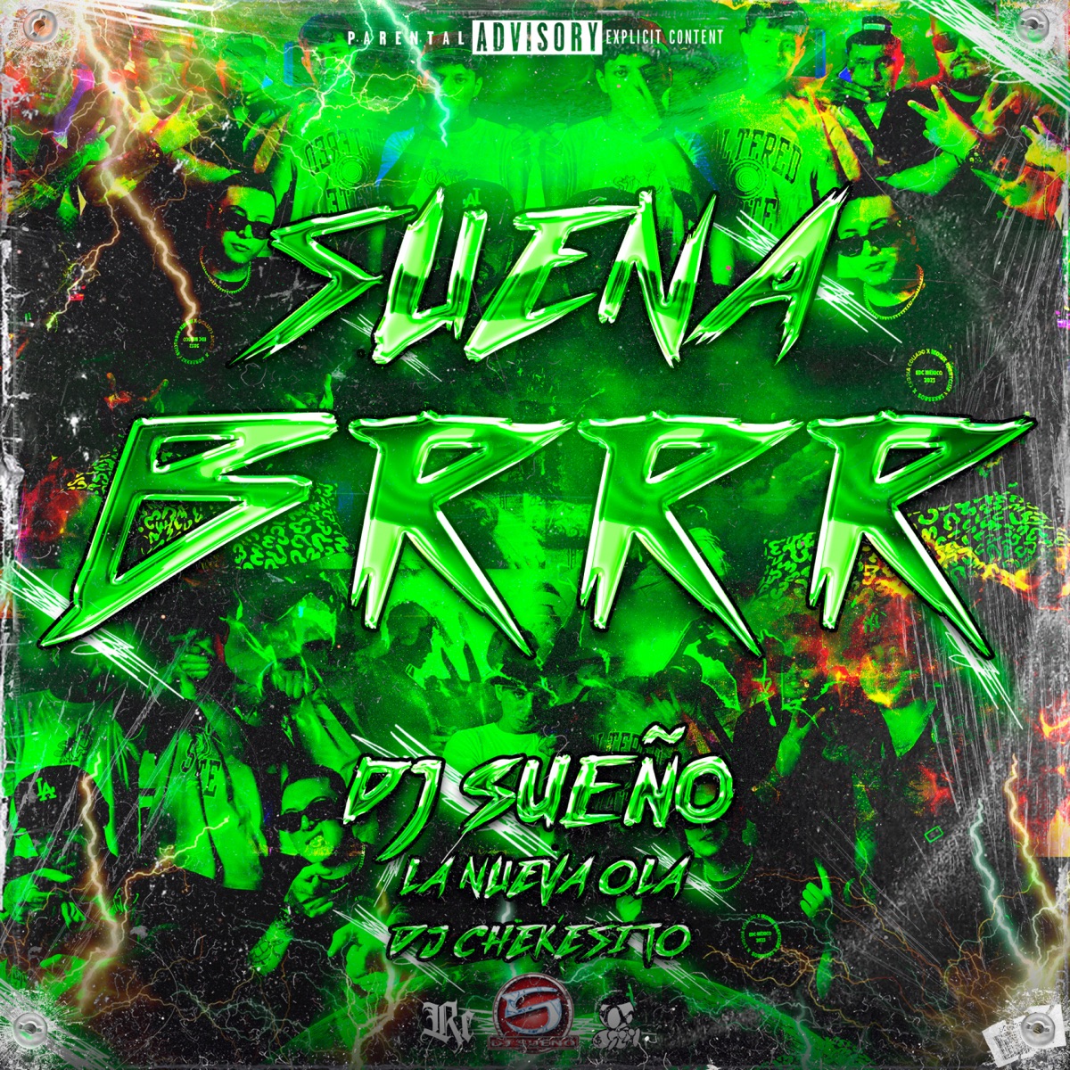 Suena Brrr (feat. Dj Chekesito, AK Gibrán, JL Martínez, AKSELYL, Cv$t & Neri) - Single by Dj Sueño album cover