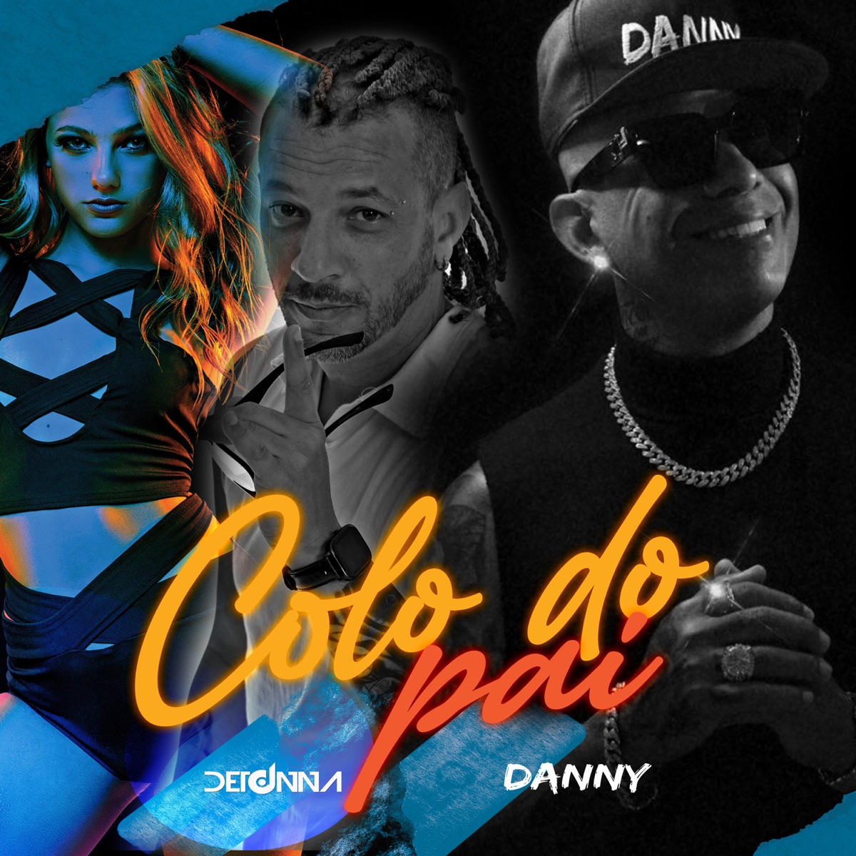 Colo do Pai - Single by Danny album cover