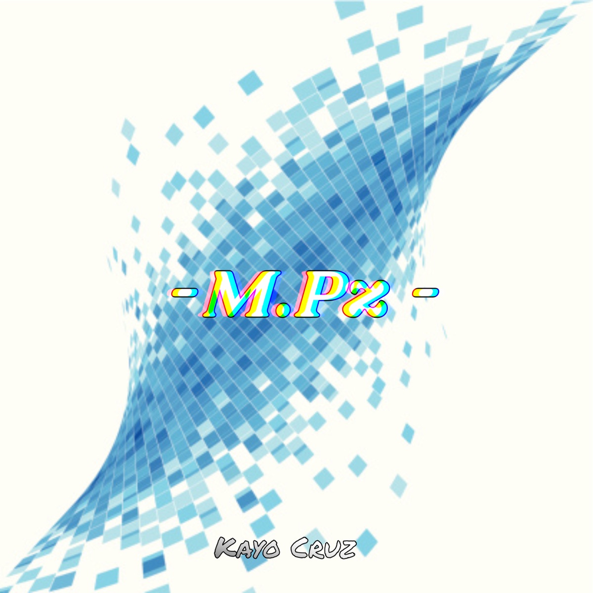 M.Pz - Single by Kayo Cruz album cover