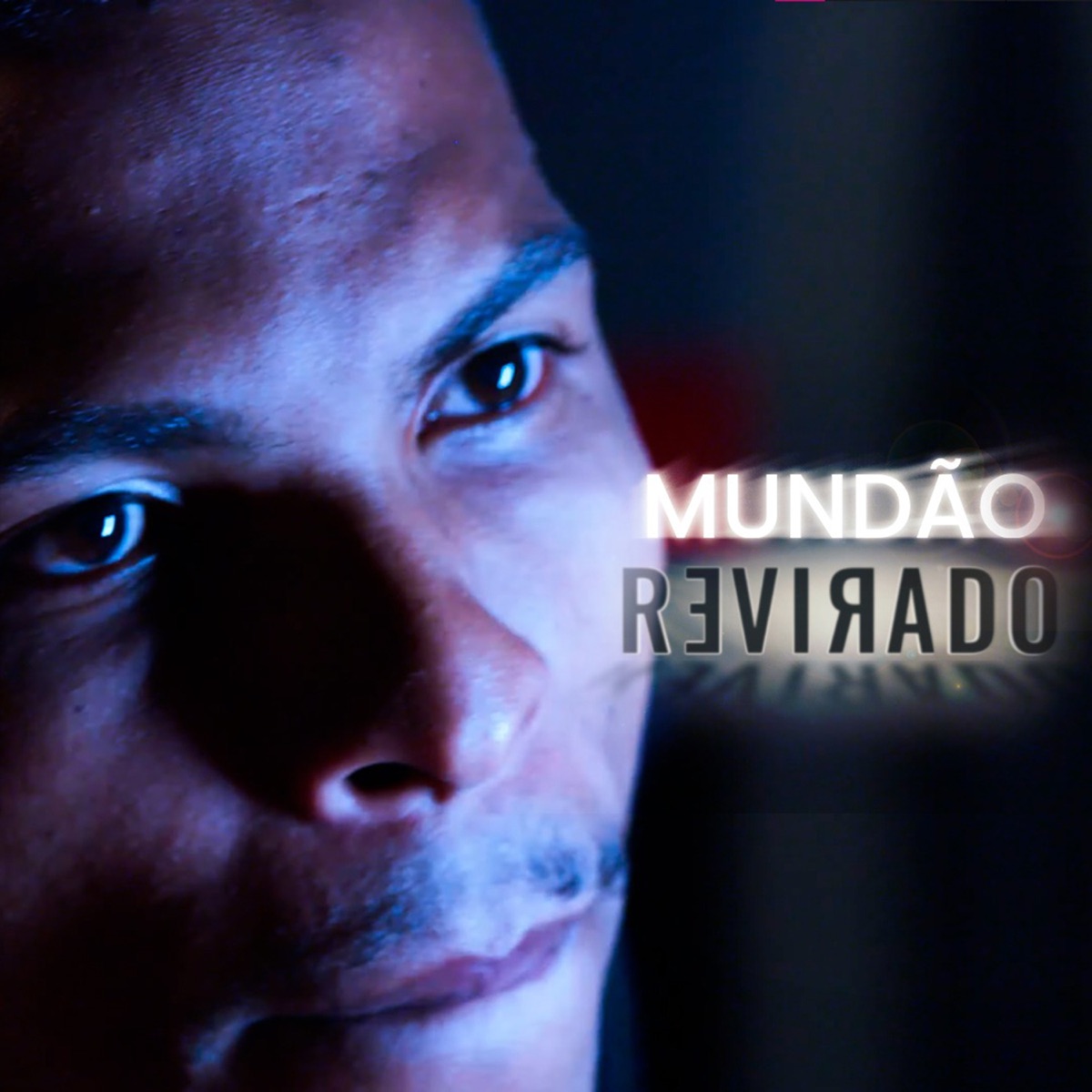 Mundão Revirado - Single by Paablos & Mano Hick album cover