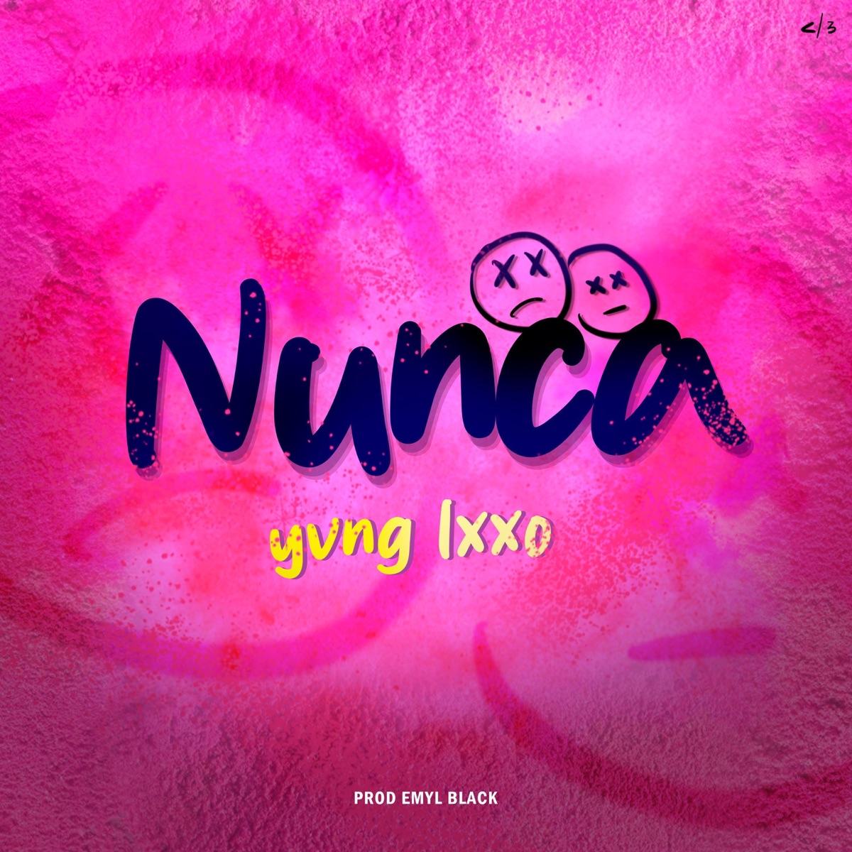 Nunca - Single by Yvng Lxxo album cover