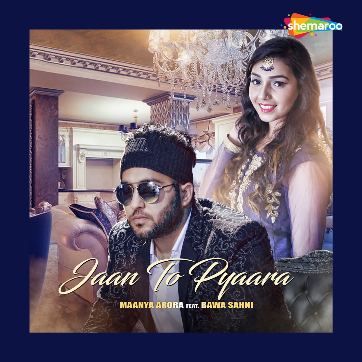 Jaan To Pyaara (feat. Bawa Sahni) - Single by Maanya Arora album cover