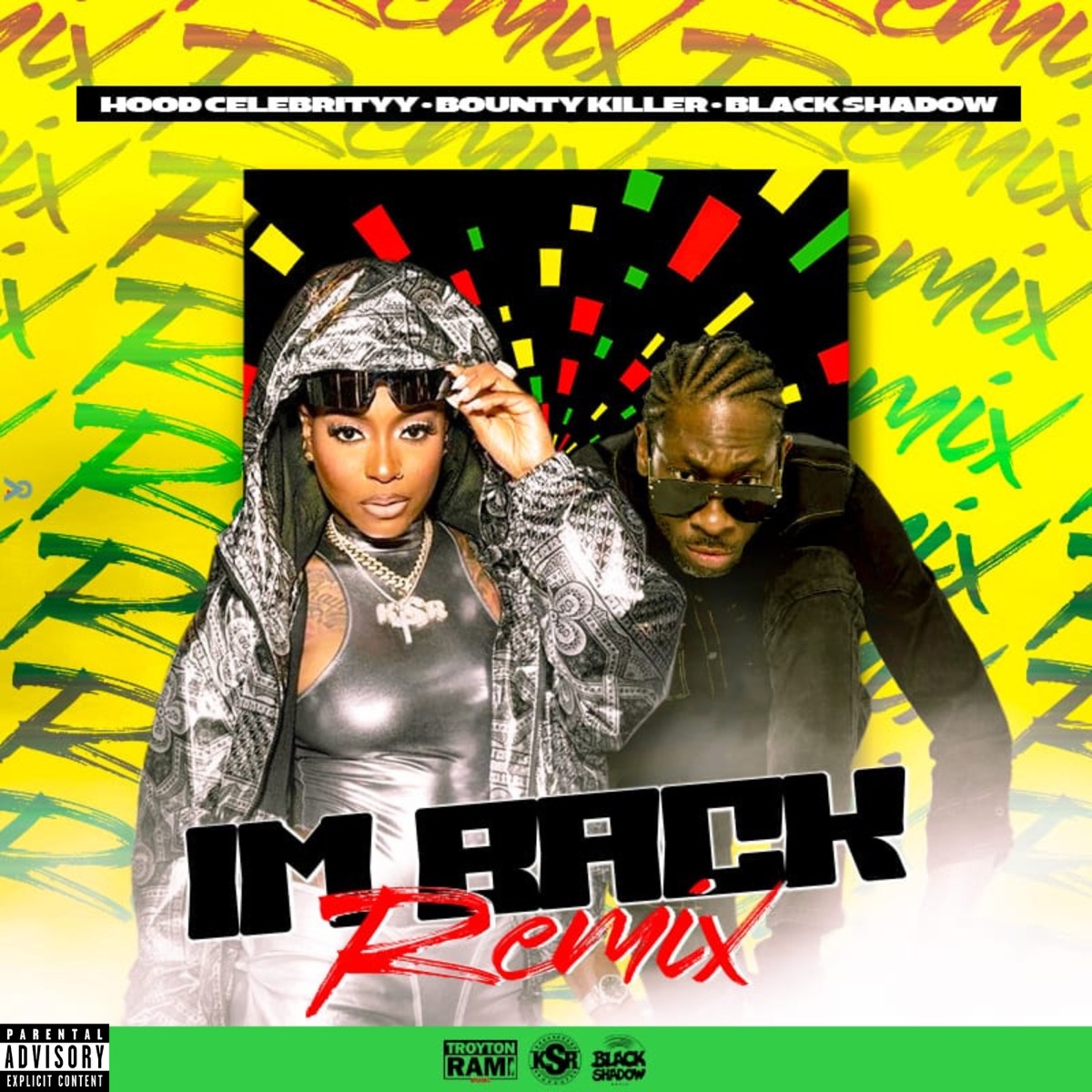 Im Back (Remix) - Single by Tina (Hoodcelebrityy), Bounty Killer & Black Shadow album cover