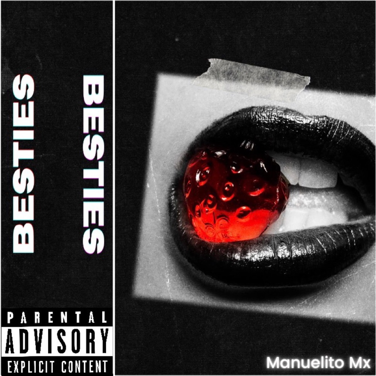 Besties - Single by Manuelito Mx album cover