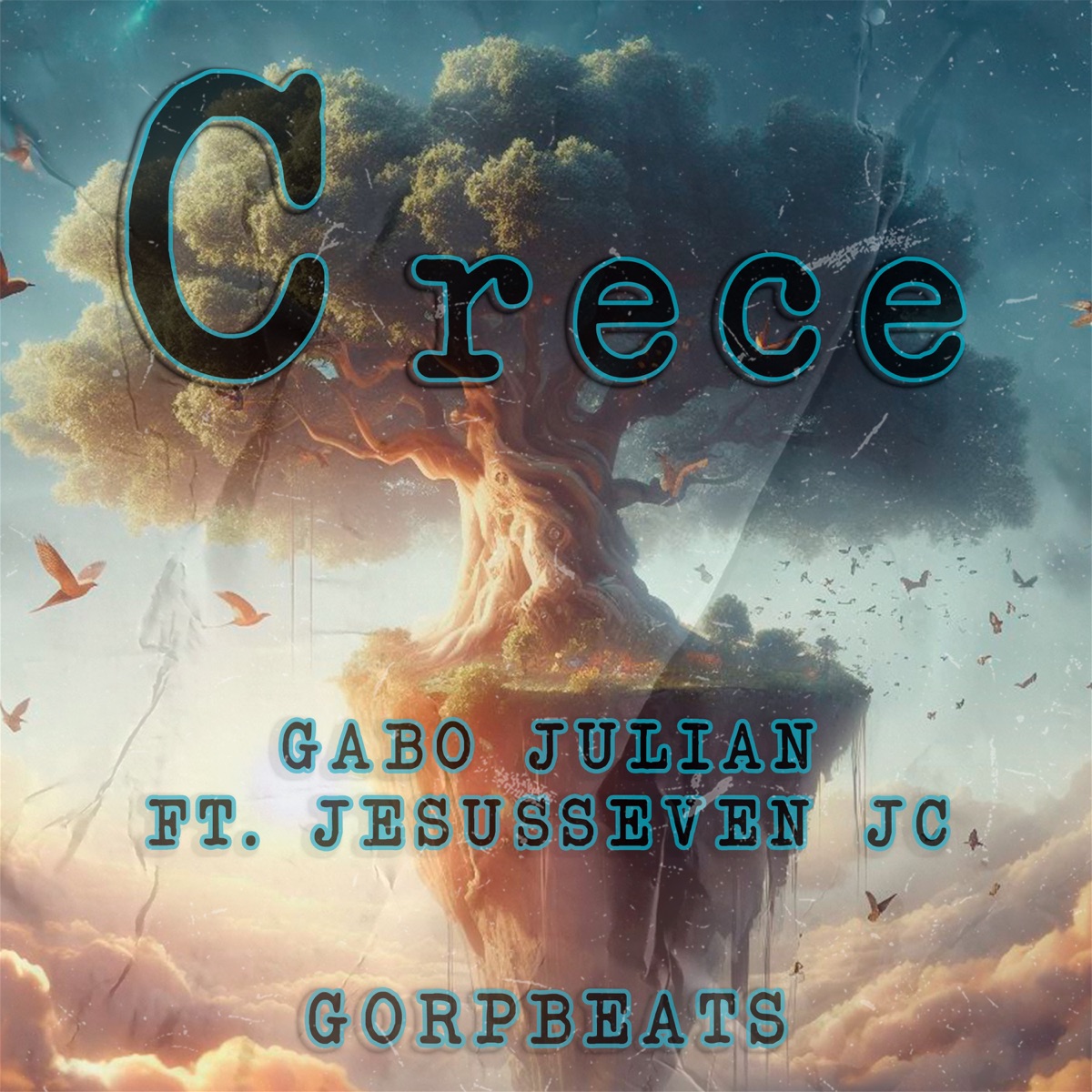 Crece (feat. Jesusseven Jc) - Single by Gabo Juliàn album cover