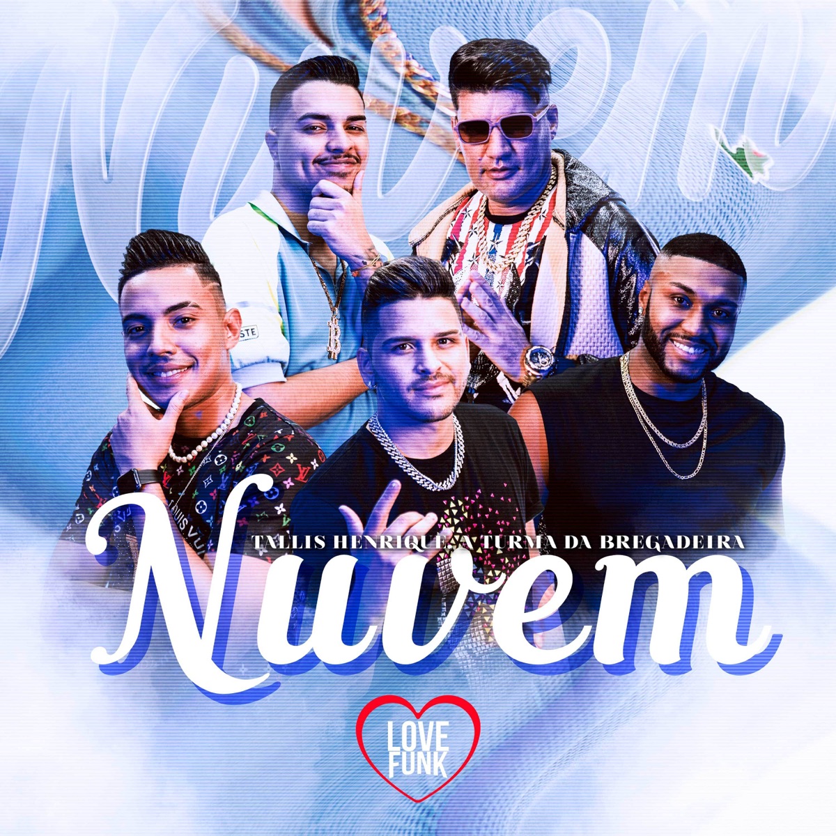 Nuvem - Single by Tallis Henrique & TURMA DA BREGADEIRA album cover