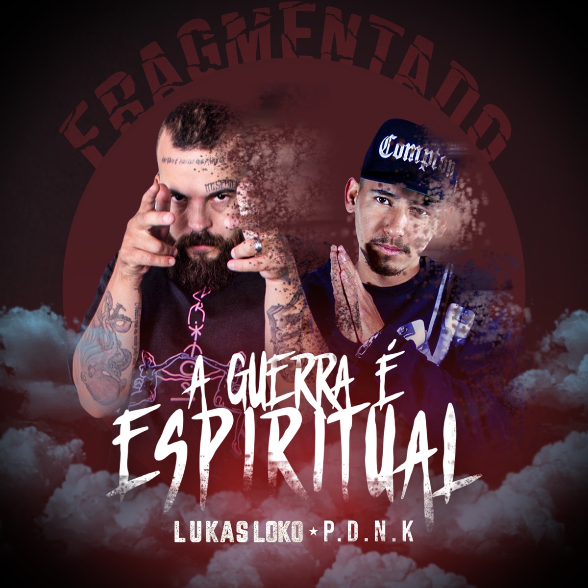 A Guerra é Espiritual (Fragmentado) - Single by Lukas Loko & P.N.D.K album cover