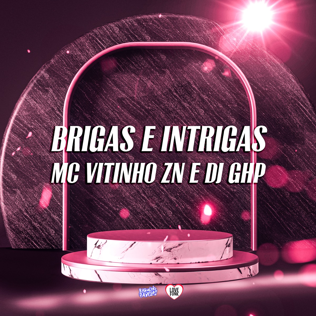 Brigas e Intrigas (feat. DJ GHP) - Single by MC Vitinho ZN album cover