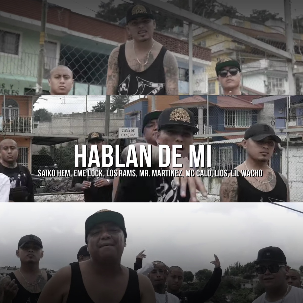 Hablan de Mi (feat. Eme Lock, Los Rams, Mr. Martinez, Mc Calo, Líos & Lil Wacho) - Single by Saiko Hem album cover