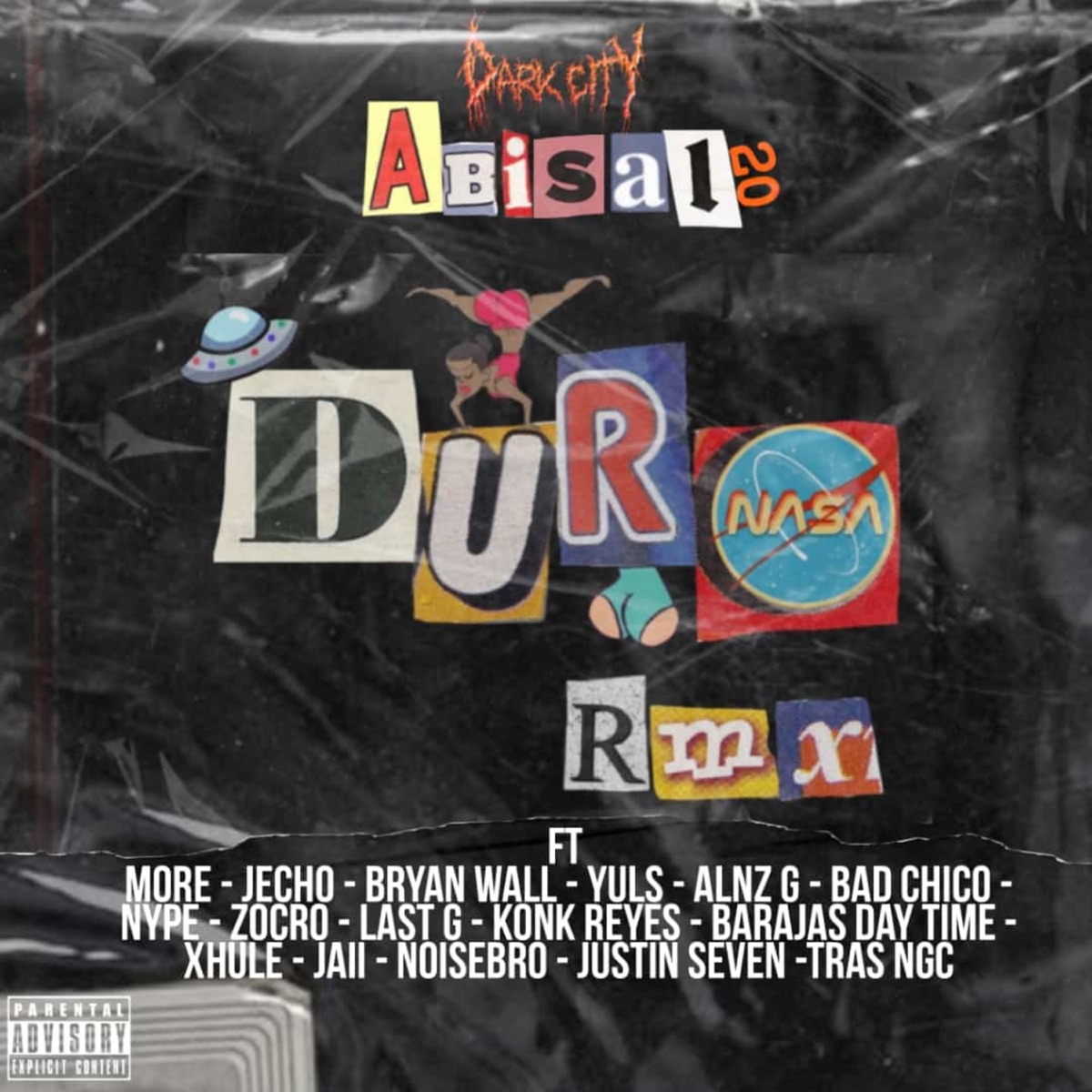 Duro Dark City (feat. More, J-Echo, Bryan Wall, Yuls, Alnz G, Bad Chico, Nype, Zocro, Last G, Konk Reyes, Barajas Day Time, Xhule, JAII, Noisebro, Justin Seven & tras ngc) - Single by Abisai album cover