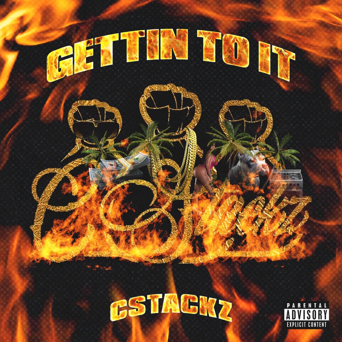 Gettin To It - Single by C Stackz album cover