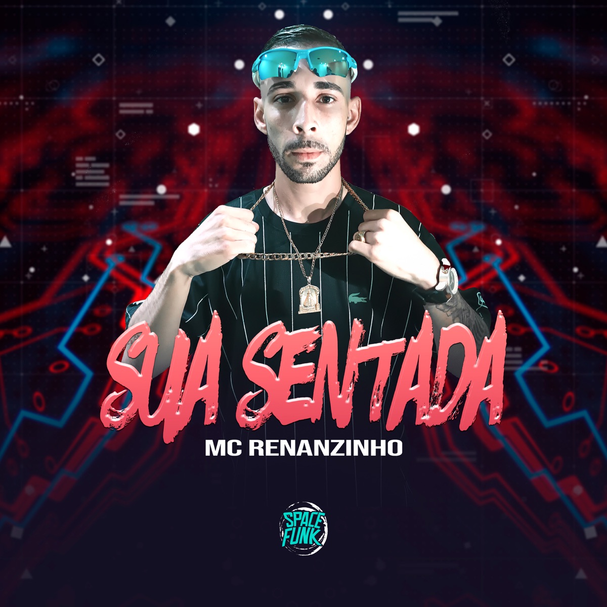 Sua Sentada - Single by Mc Renanzinho & DJ Hud Original album cover