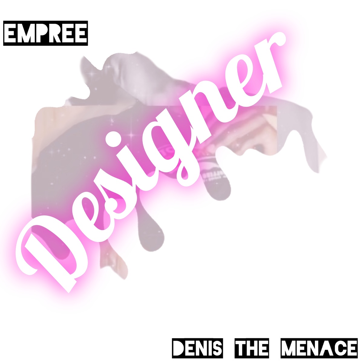 Designer - Single by Empree & Denis the Menace album cover
