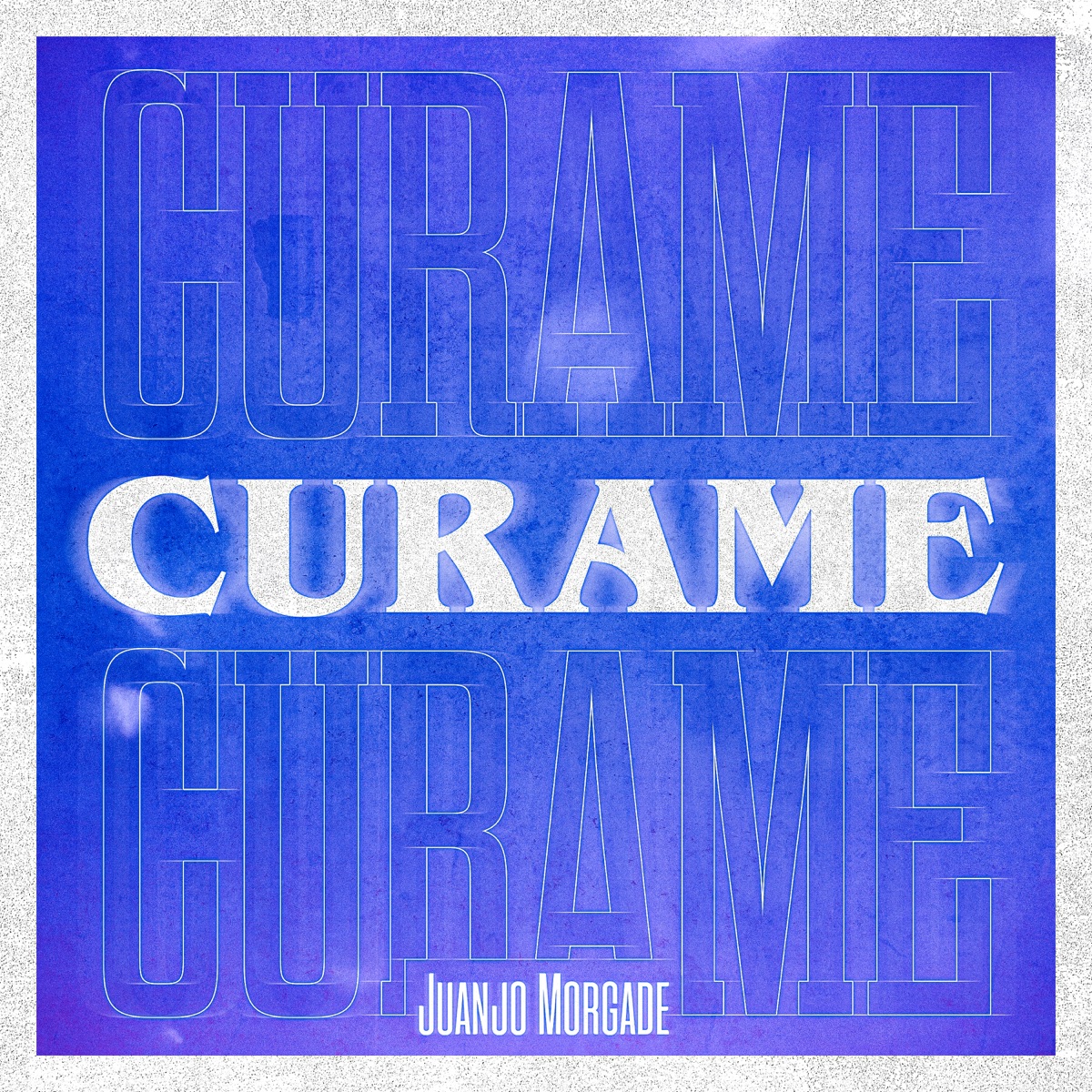 Curame - Single by Juanjo Morgade album cover