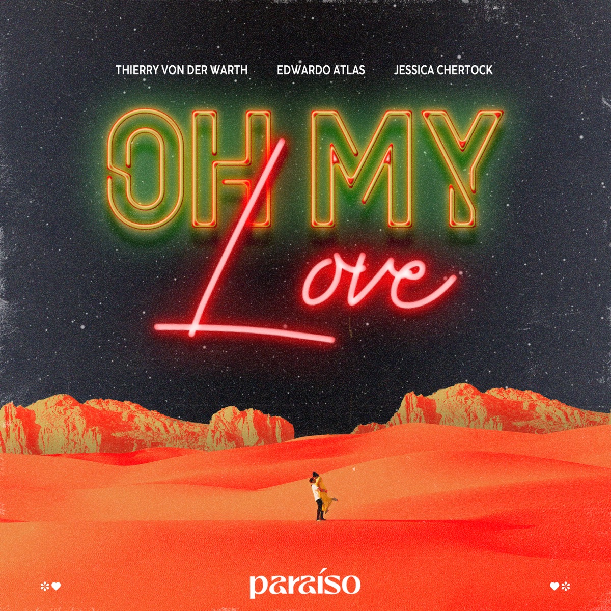 Oh My Love - Single by THIERRY VON DER WARTH, Edwardo Atlas & Jessica Chertock album cover