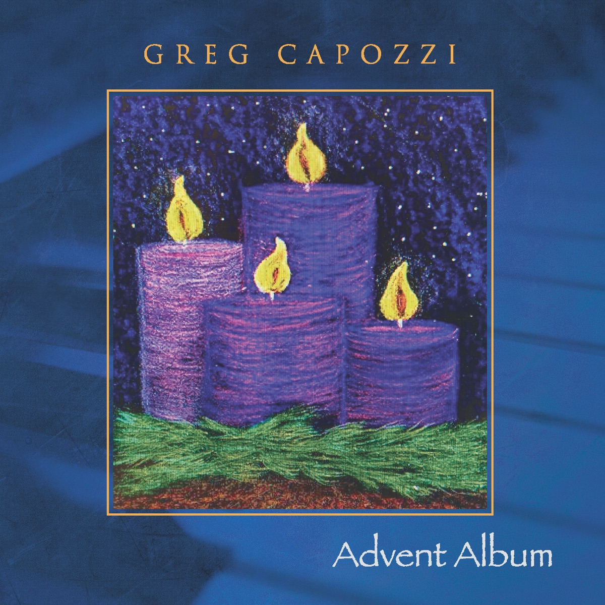 Advent Album by Greg Capozzi album cover